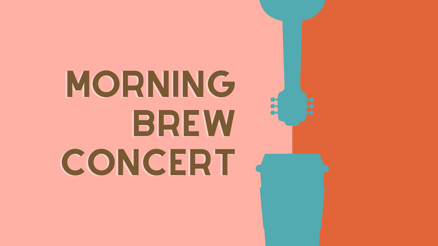 Graphic shows silhouette of guitar and coffee cup and reads "morning brew concert"