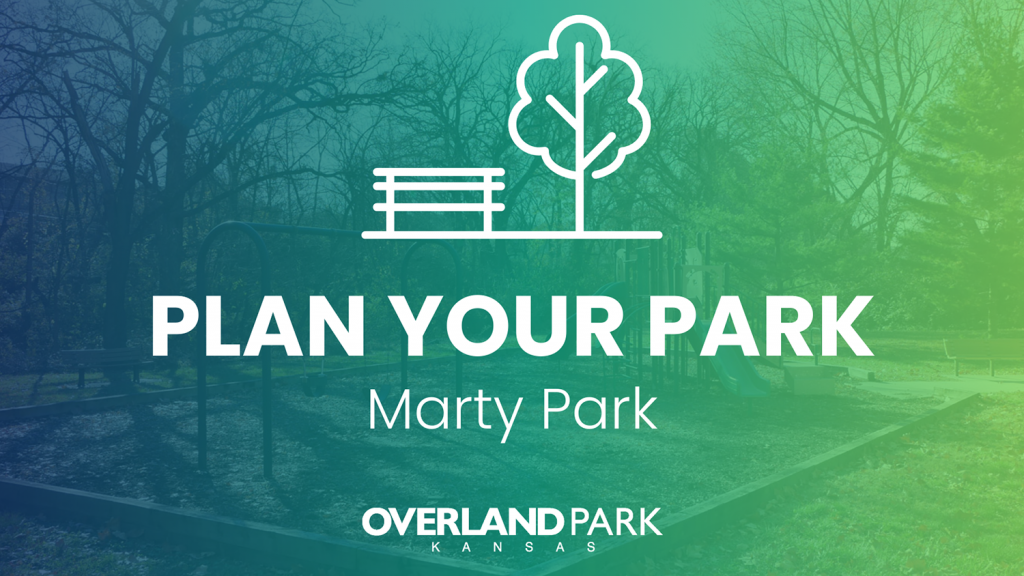 Graphic that reads "Plan Your Park; Marty Park."