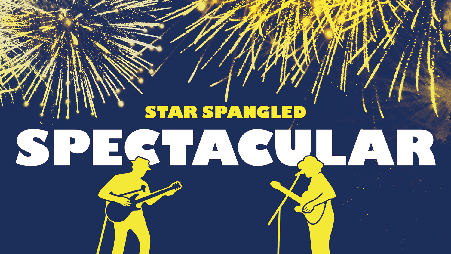 Blue and yellow event graphic that reads "Star Spangled Spectacular"
