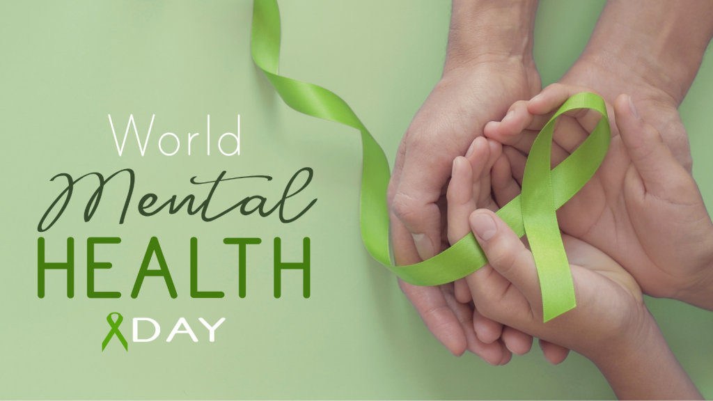 Graphic that reads "World Mental Health Day" and has two sets of hands holding a green ribbon.